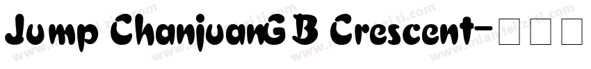 Jump ChanjuanGB Crescent字体转换
